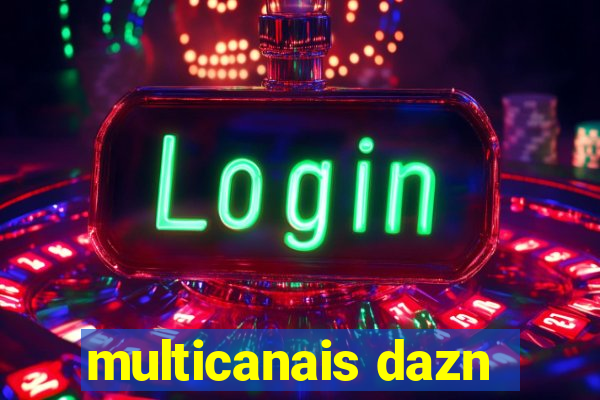 multicanais dazn